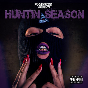 Huntin Season (Explicit)