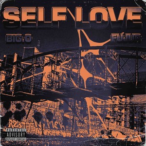 Self Love (Explicit)