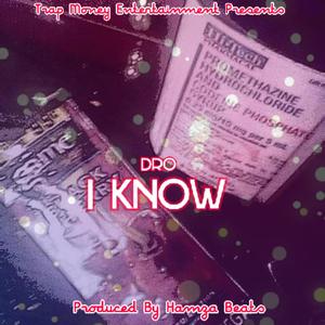 I KNOW (Explicit)