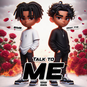 Talk To Me (Sped Up) (feat. Dray tyg) (Explicit)