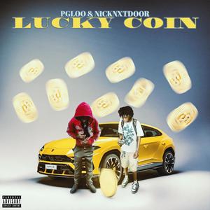 Lucky Coin (feat. Nicknxtdoor) (Explicit)