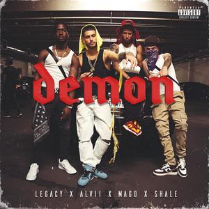 Demon (feat. Alvii, Shale & Mago) [Explicit]