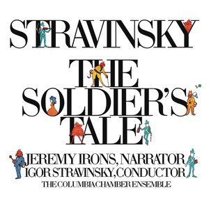 Stravinsky: The Soldier's Tale (斯特拉文斯基：士兵的故事)