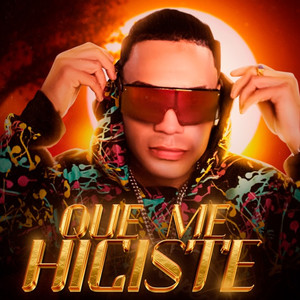 Que Me Hiciste (Explicit)