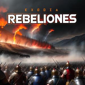 Rebeliones (feat. Exodia)
