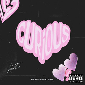 Curious (Explicit)