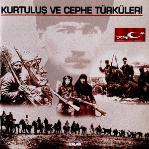 Kurtuluş ve Cephe Türküleri