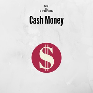 Cash Money (Explicit)