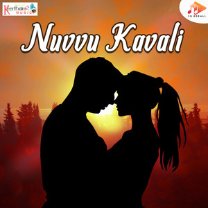 Nuvvu Kavali