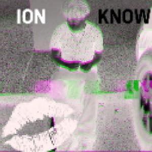 Ion know (Explicit)