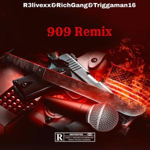 909 (Remix) [Explicit]