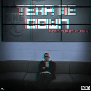 Tear Me Down (feat. Furst Klass)