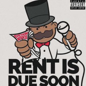 Idk but the rent due (Explicit)