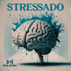 STRESSADO ( Original Mix )