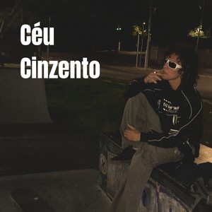 Céu Cinzento (Explicit)