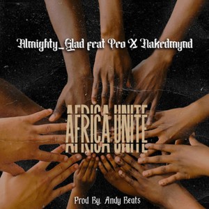 Africa Unite. (Explicit)