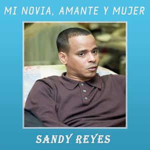 Mi Novia, Amante y Mujer