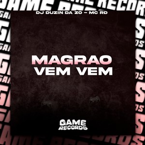 Magrao Vem Vem (Explicit)