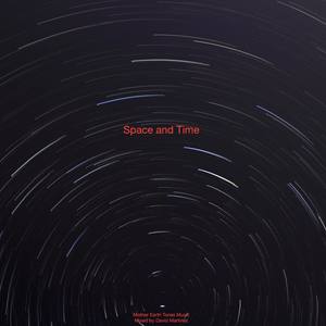 Space and Time(feat. Carly Lyman)