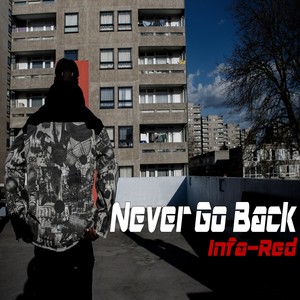 Never Go Back (Explicit)