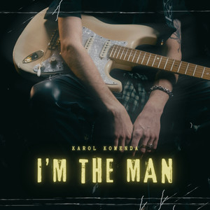 I’m The Man (Explicit)