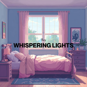 whispering lights