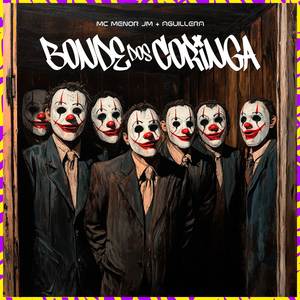 Bonde Dos Coringa (Explicit)