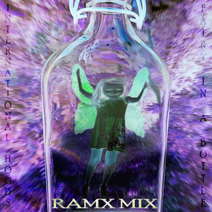 Fairy In A Bottle (RamX Mix)