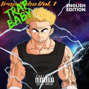 TBVOL1: TRAP BABY EDITION (Explicit)