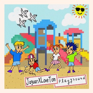Playground (재규어 X LoveTom)