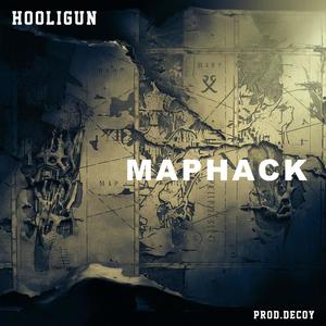 Maphack (feat. Decoy) [Explicit]