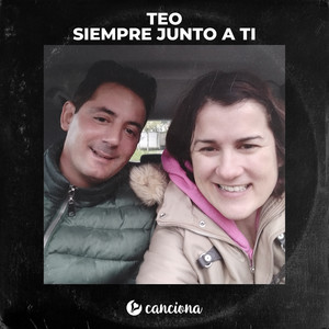 Teo Siempre Junto a Ti