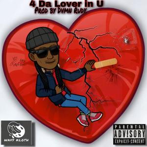4 da lover in u (feat. Dvmn rudy) (Explicit)