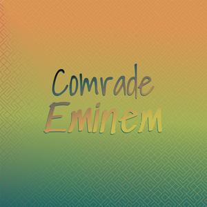 Comrade Eminem