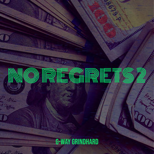 No Regrets 2 (Explicit)