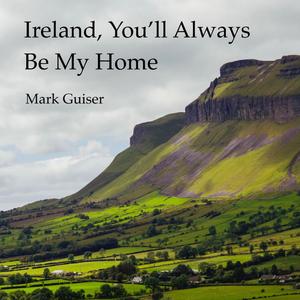 Ireland, You'll Always Be My Home(feat. Bob Banerjee)