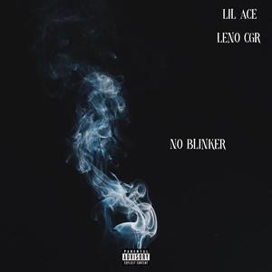 no blinker (feat. leno cgr) (Explicit)