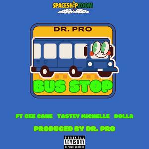 BUS STOP (feat. CEE CANE & TASTEY MICHELLE) (Explicit)