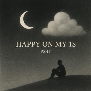 Happy on my 1s (Explicit)