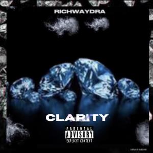 CLARITY (feat. Lil Dra) [Explicit]