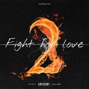 Fight For Love, Pt. 2 (Explicit)