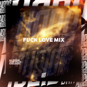 **** Love Mix (Explicit)