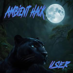 Ambient Hack (Remix 2025)