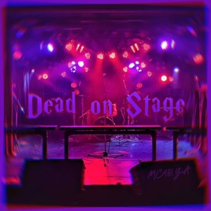 Dead on Stage (Explicit)