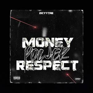 Money Power Respect (Explicit)