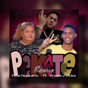 Pekete Pekete (feat. Anairis y Victor & Amenazandel) (feat. anairi y victor Remix & amenazandel)