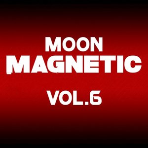 Moon Magnetic, Vol. 6