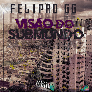 Do Submundo pro Mundo
