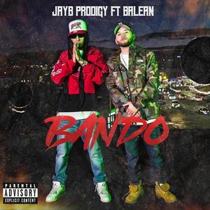 Bando (feat. Balean) (Explicit)