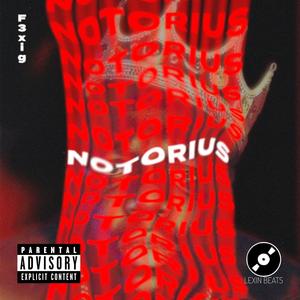 Notorius (Explicit)